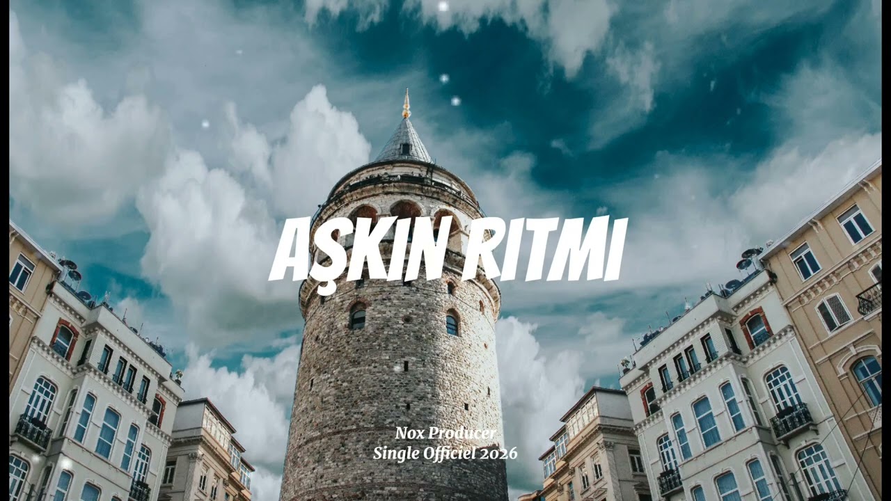NoxProducer – Aşkın Ritmi | إيقاع الحب | أغنية تركية رومانسية 2026