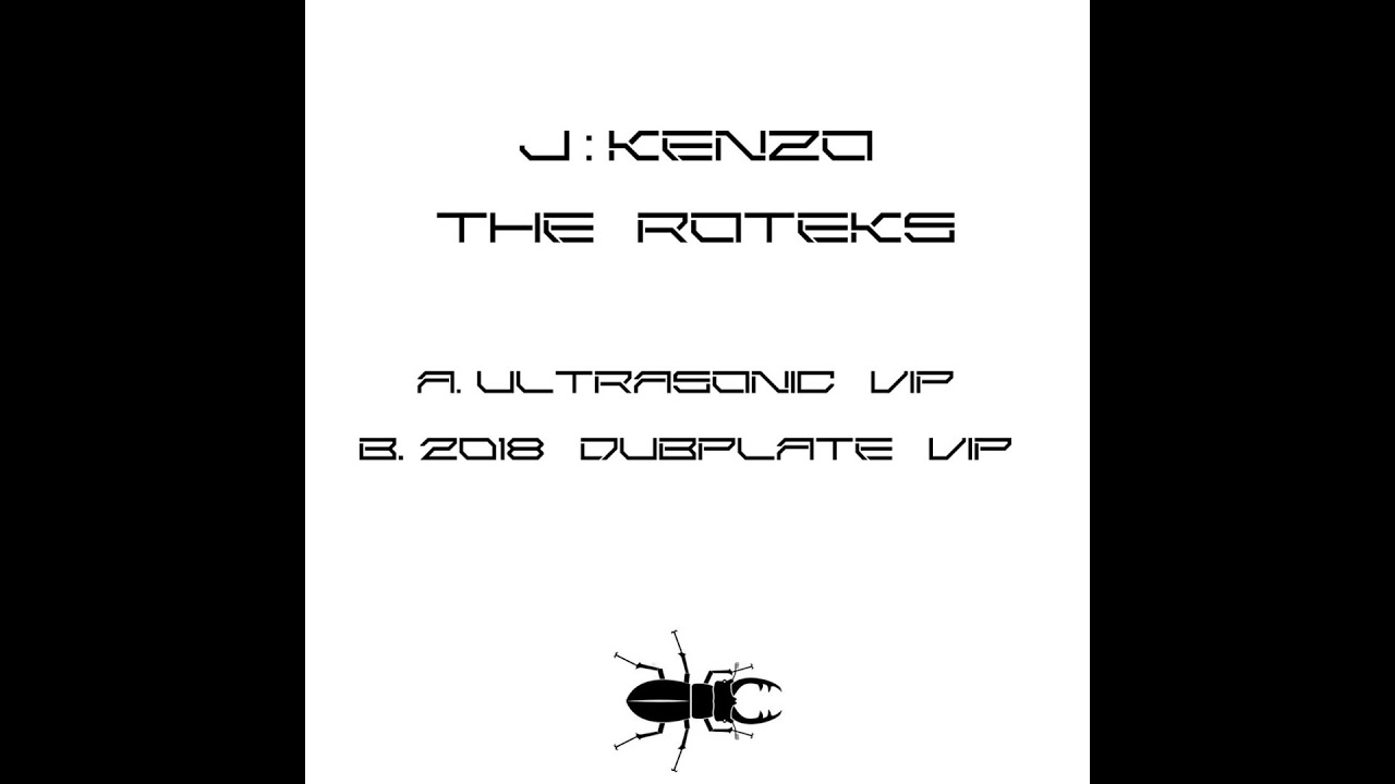 J:Kenzo - The Roteks Ultrasonic VIP