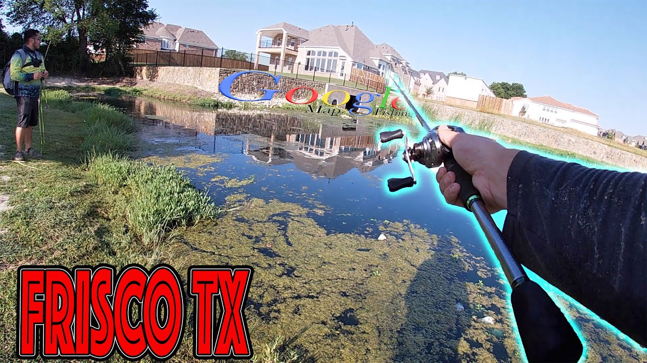 Fishing The DFW (Frisco TX.) Finding Juicy Ponds Using Google Maps.