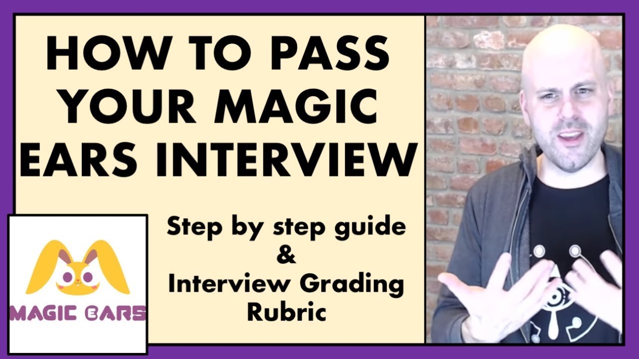 How To Pass Your Magic Ears Interview / Mini Demo:  Ultimate Edition