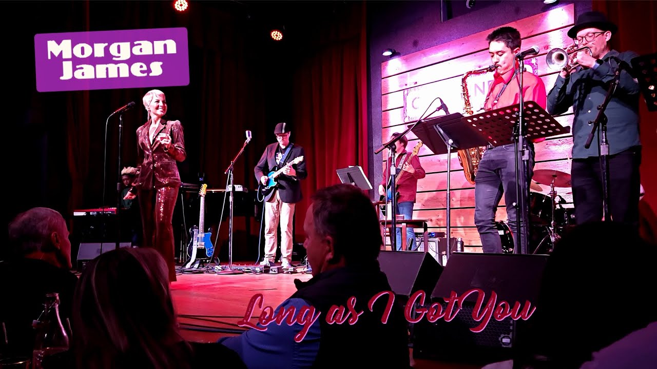 Morgan James - Long as I Got You