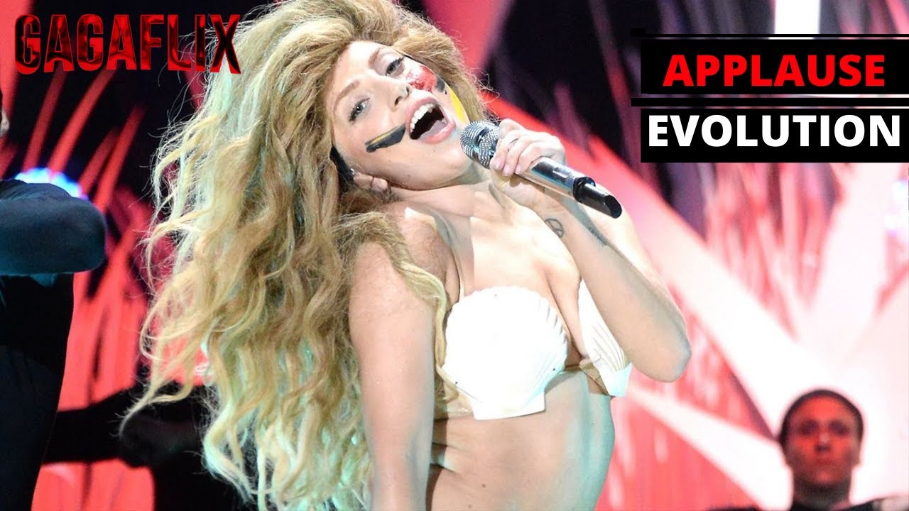 Lady Gaga - Applause Live Evolution (2013-2021)