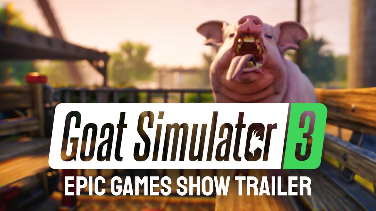 Goat Simulator 3 &ndash; Epic Games Show Trailer