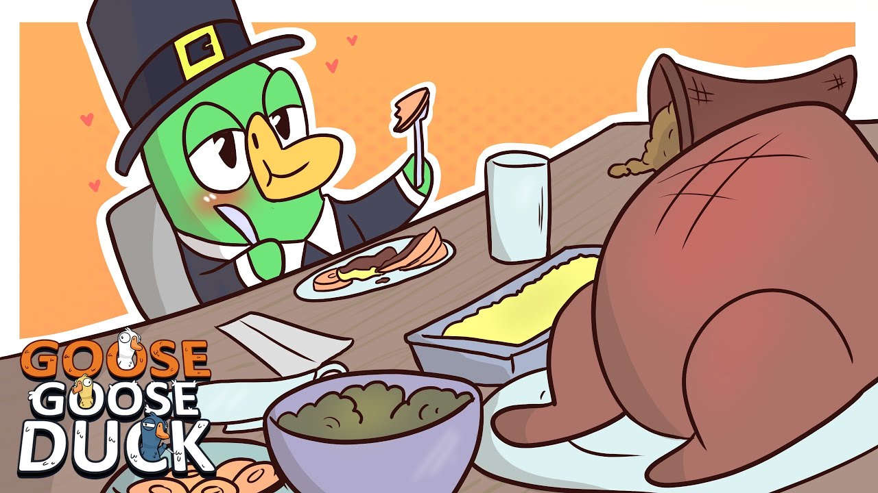 THANKSGIVING LEFTOVERS | Goose Goose Duck