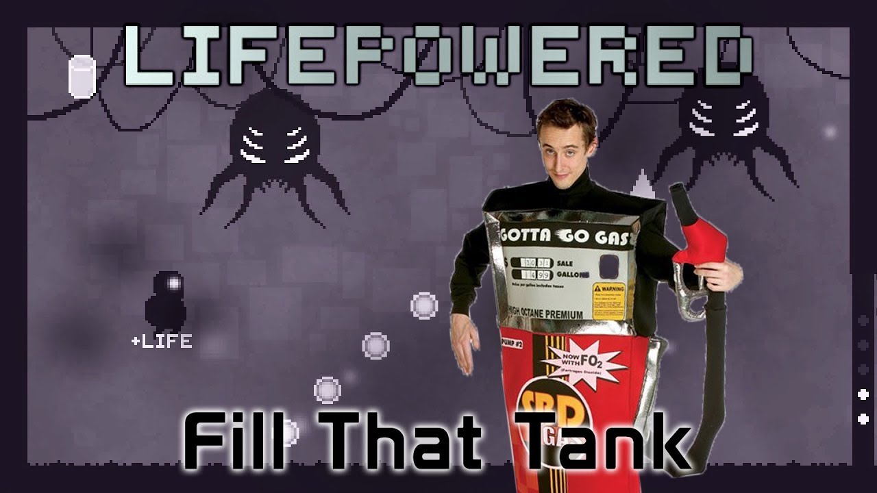 LIFEPOWERED - Fill That Tank