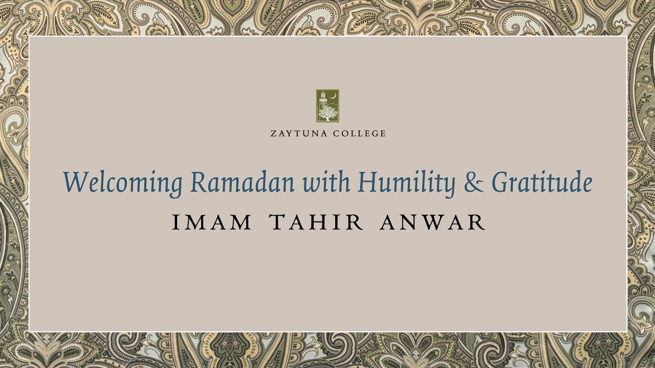 Welcoming Ramadan with Humility and Gratitude
