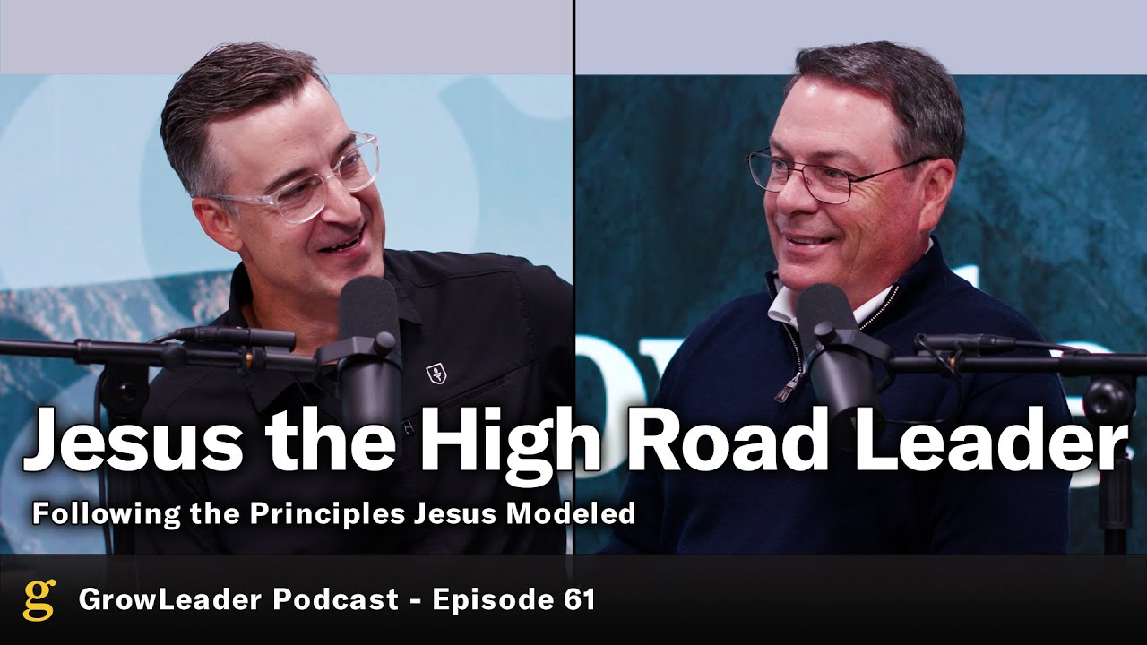 61 | Jesus the High Road Leader – Chris Hodges