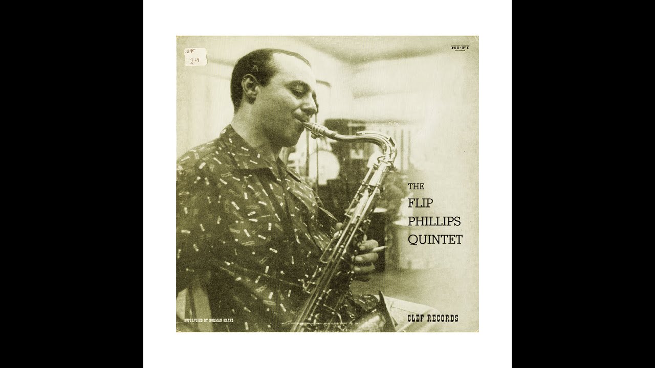 THE FLIP PHILLIPS QUINTET ON CLEF (Side B)