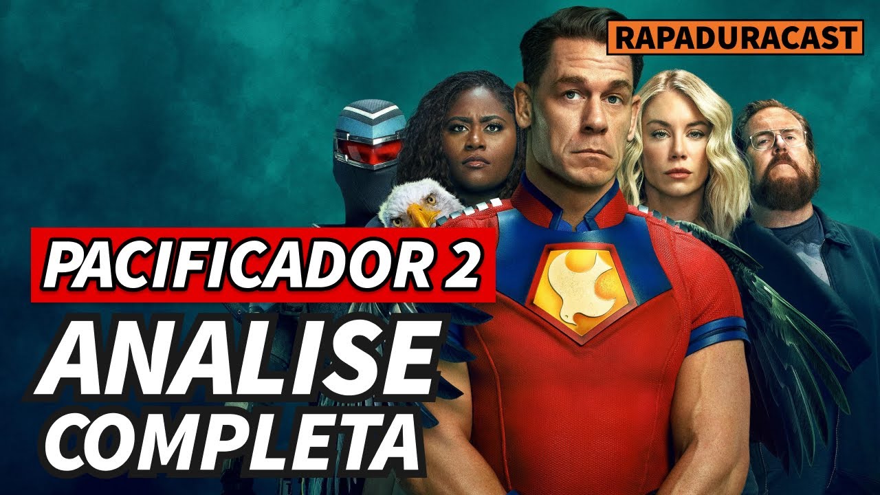 🕊️☮️✌️ EP. 885 | PACIFICADOR 2 FRUSTROU COM FALHAS DO SR. ROTEIRO | RapaduraCast