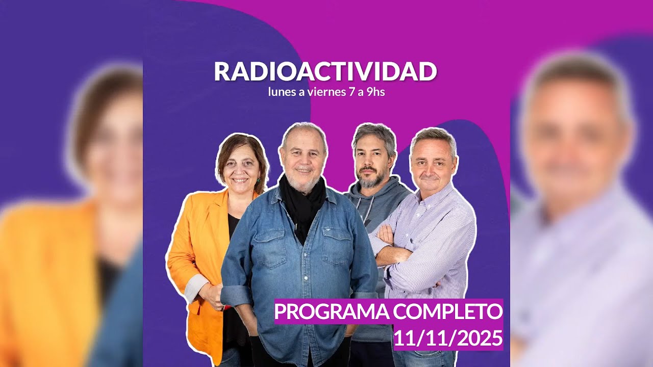 Radioactividad | RadioUNR | 11/11/2025