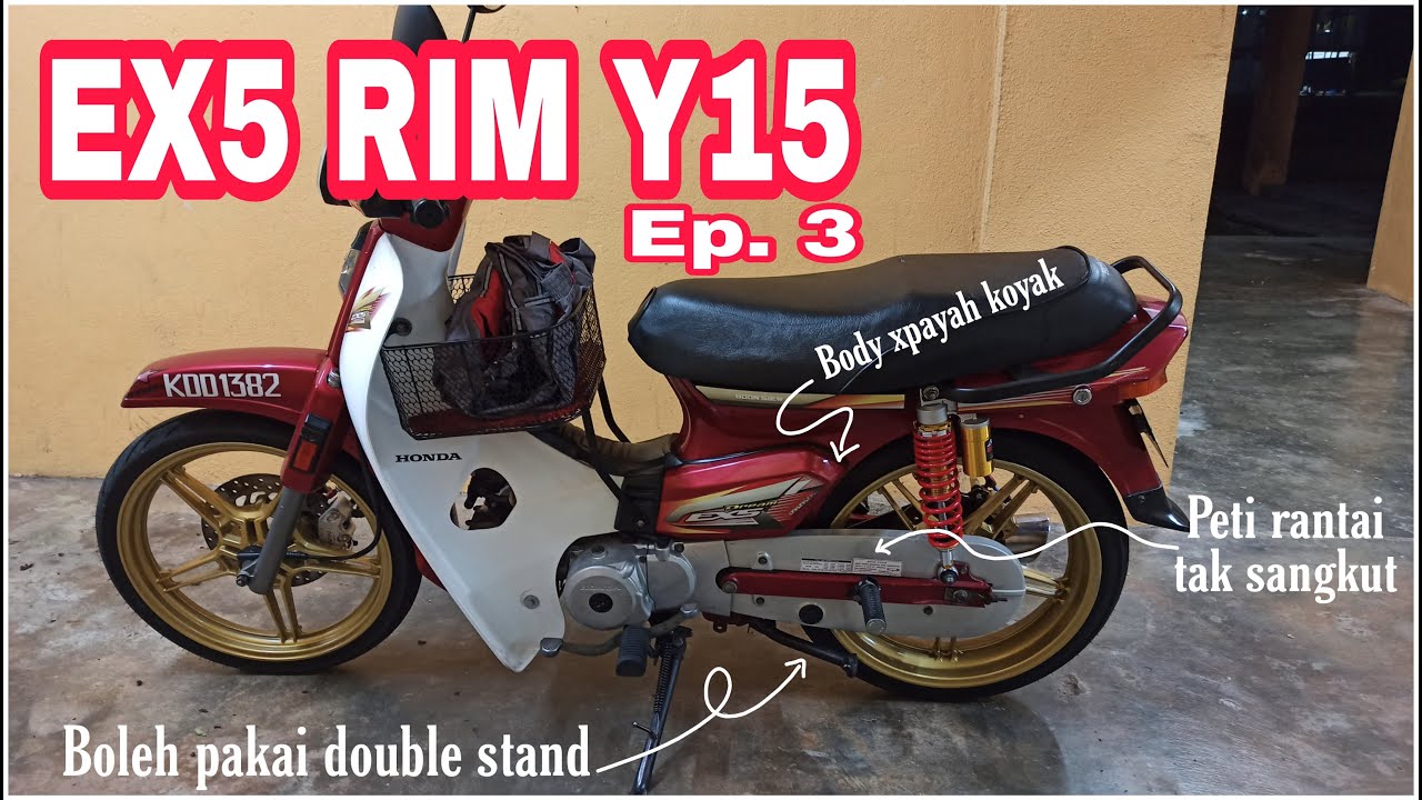 EX5 PASANG RIM Y15 - Ep. 3(Final) | Setup double stand,peti rantai dan calipper