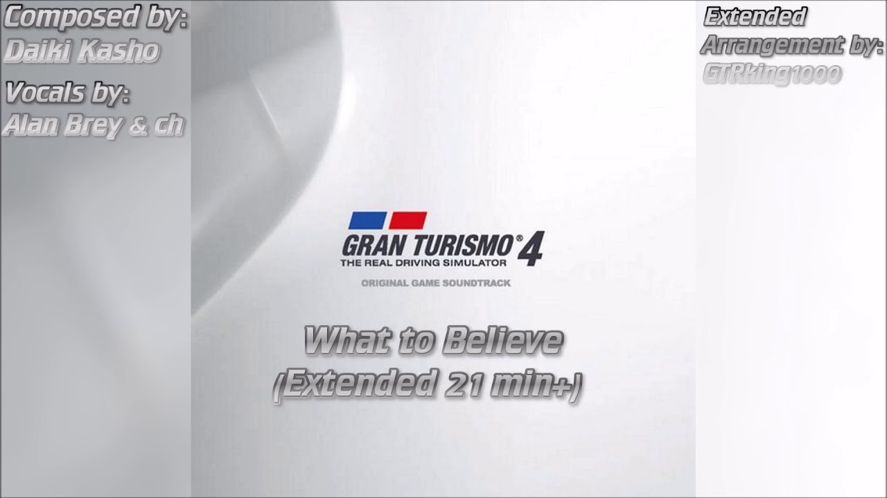 Gran Turismo 4: What to Believe (Extended Arrangement)