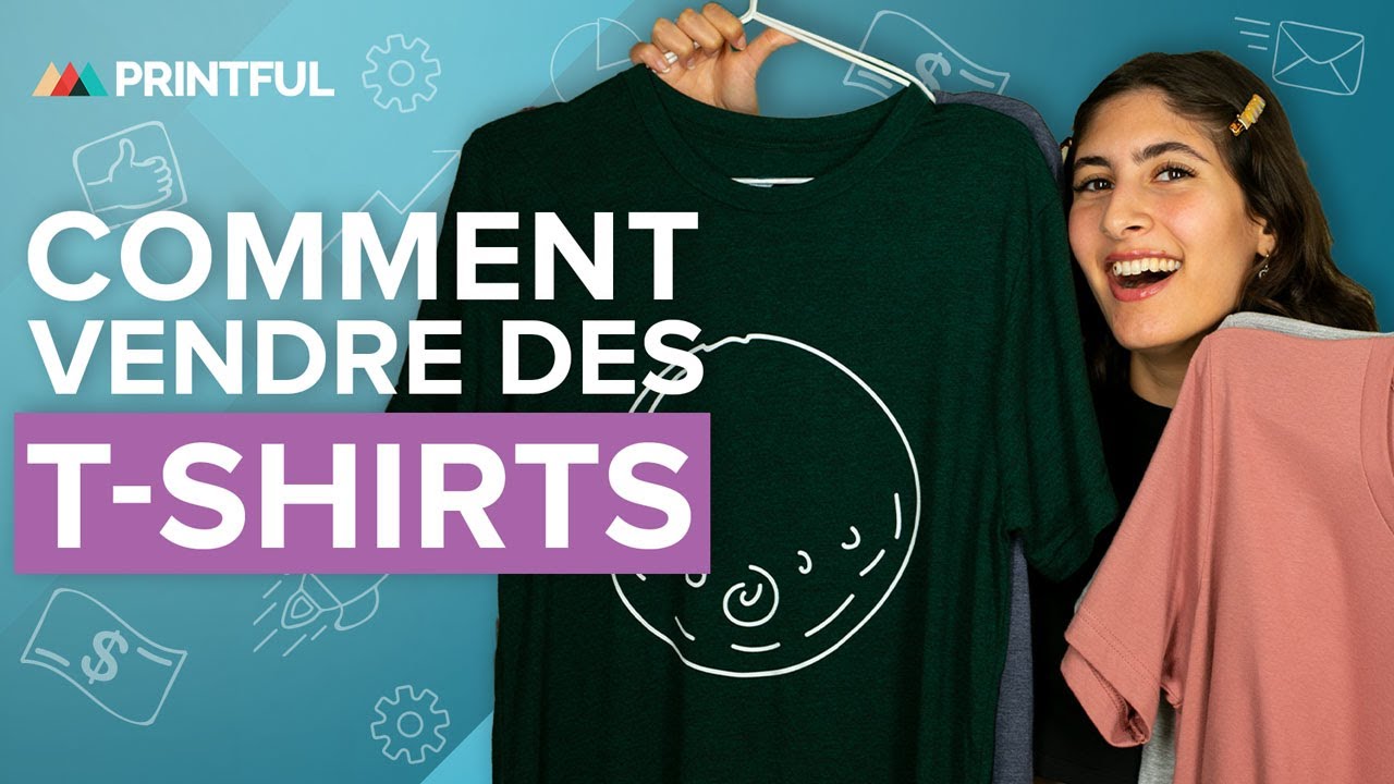 Comment vendre des T-shirts en ligne avec Printful
