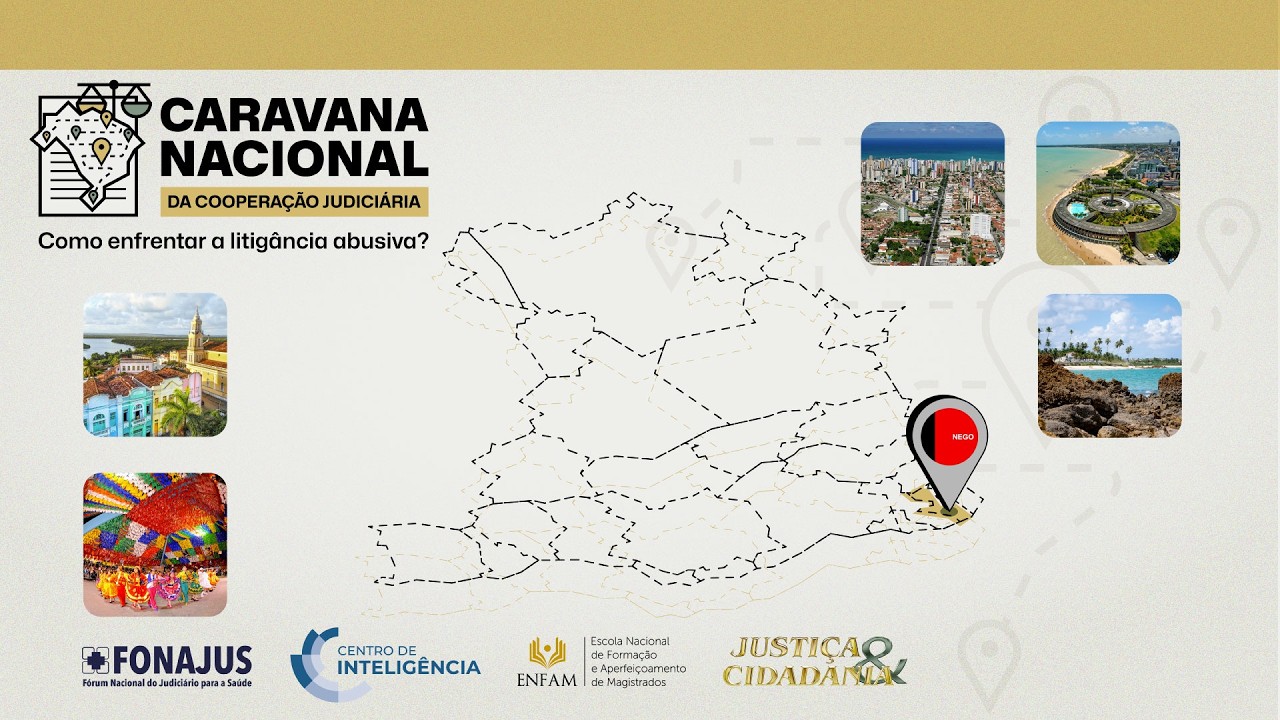 Caravana Nacional da Cooperação Judiciária em João Pessoa (PB) - veja como foi!