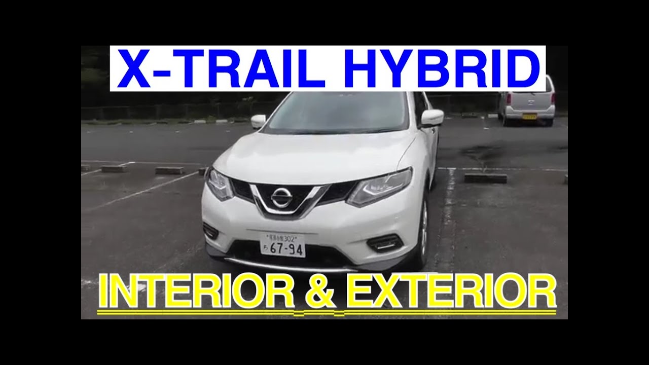 日産 新型エクストレイル ハイブリッド エクステリア・インテリア  /   NISSAN NEW X-TRAIL HYBRID INTERIOR & EXTERIOR