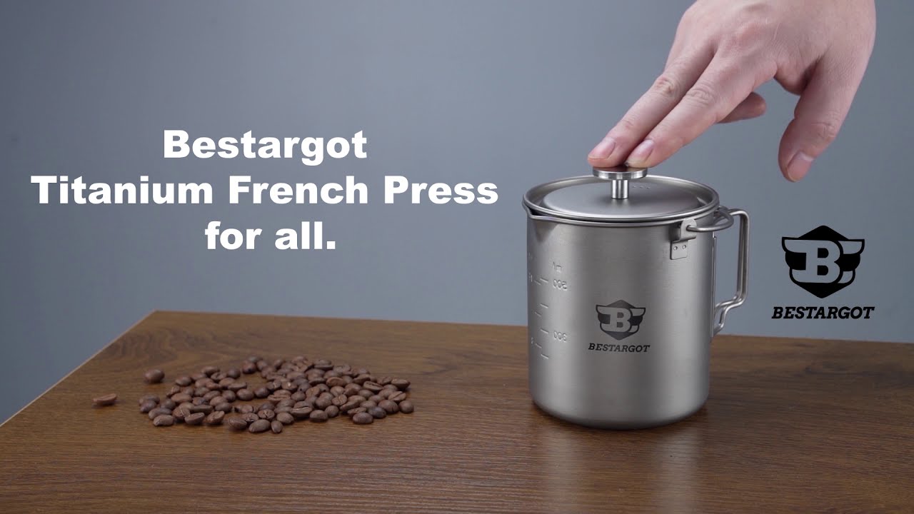 Bestargot Titanium French Press for all.