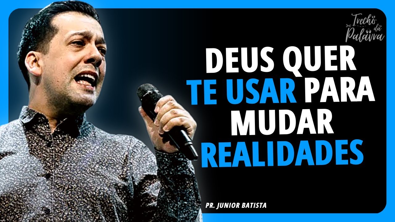 PROFETIZE A MUDANÇA NA SUA VIDA | Pr. Junior Batista