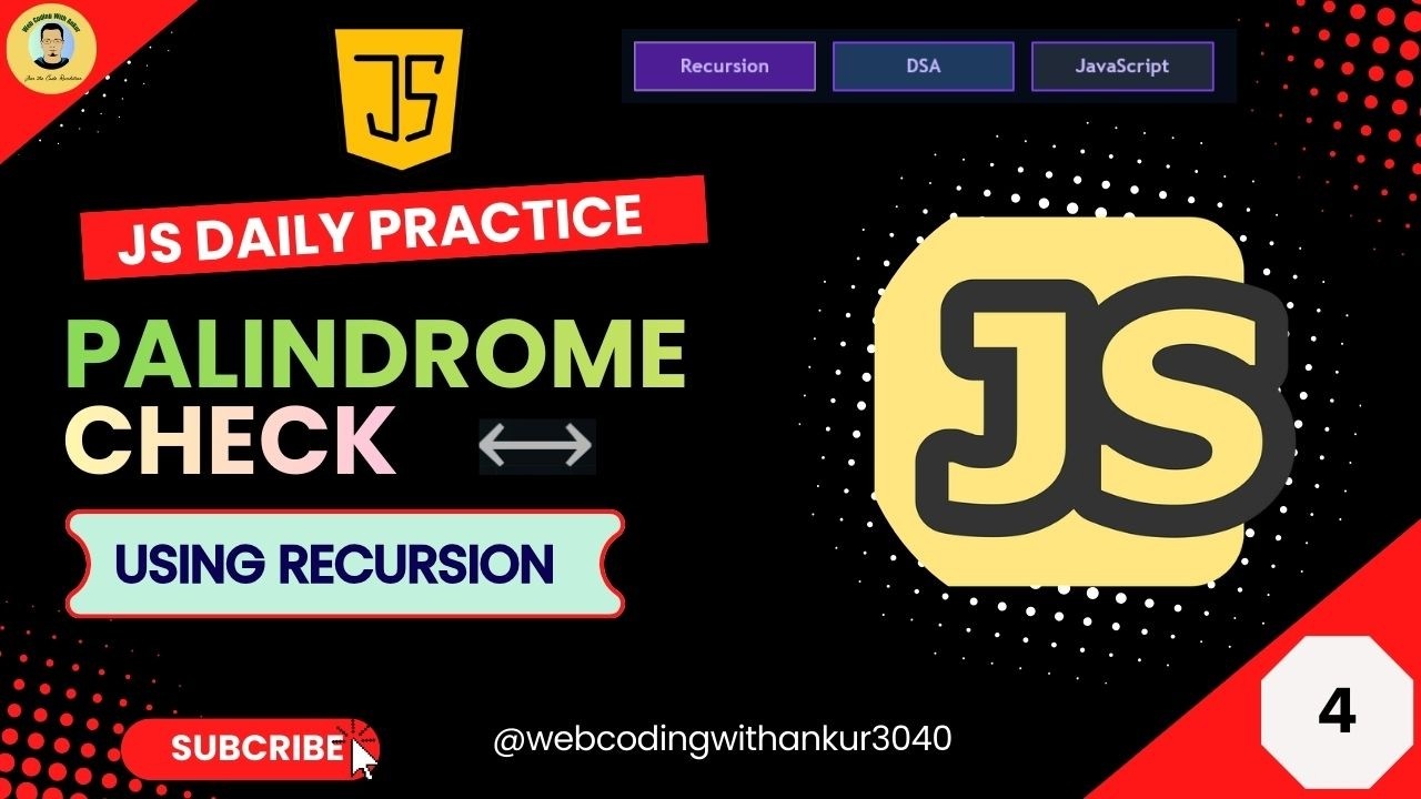 Palindrome Check Using Recursion in JavaScript #4 | Beginner Friendly Tutorial