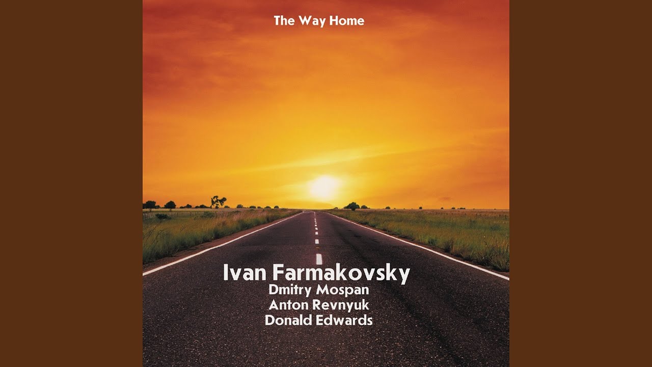 The Way Home (feat. Dmitry Mospan, Anton Revnyuk, Donal Edwards)