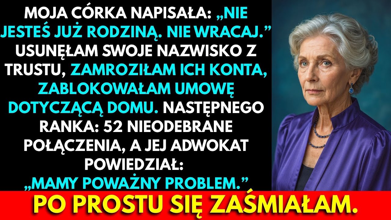 Moja Córka Napisała: „Już Nie Jesteś Rodziną, Nie Wracaj. Radzimy Sobie Bez Ciebie”. A Potem...