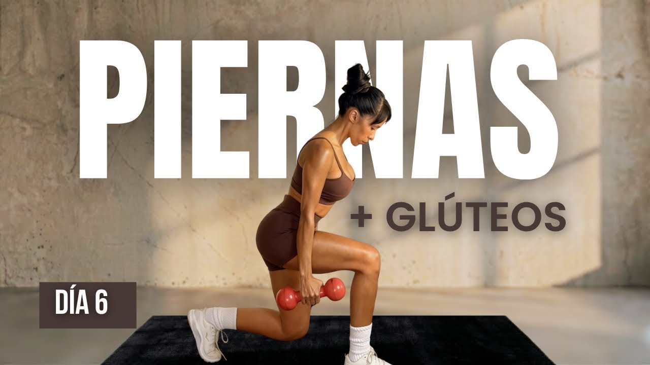 DIA 6: PIERNAS Y GLÚTEOS CON PESO  - Rutina para Ganar Masa Muscular  // PROYECTO FUERZA 1.0 