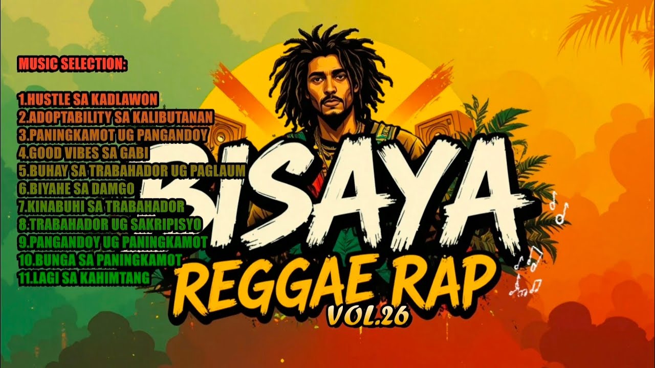 NON-STOP Bisaya Reggae Rap Vol.26 2026 🎶 OPM 🎶 