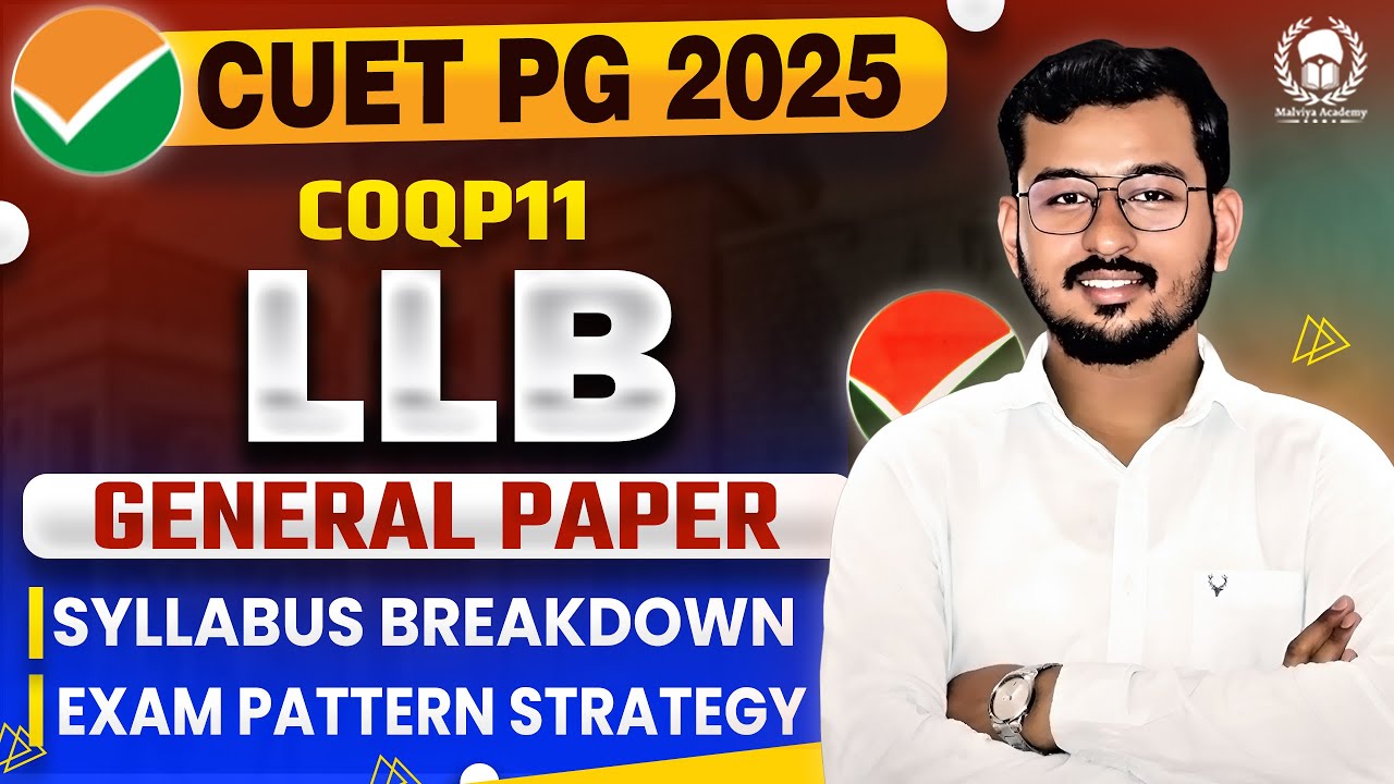 CUET PG 2025: LLB (COQP11) General Paper | Syllabus & Exam pattern - Suraj Sir