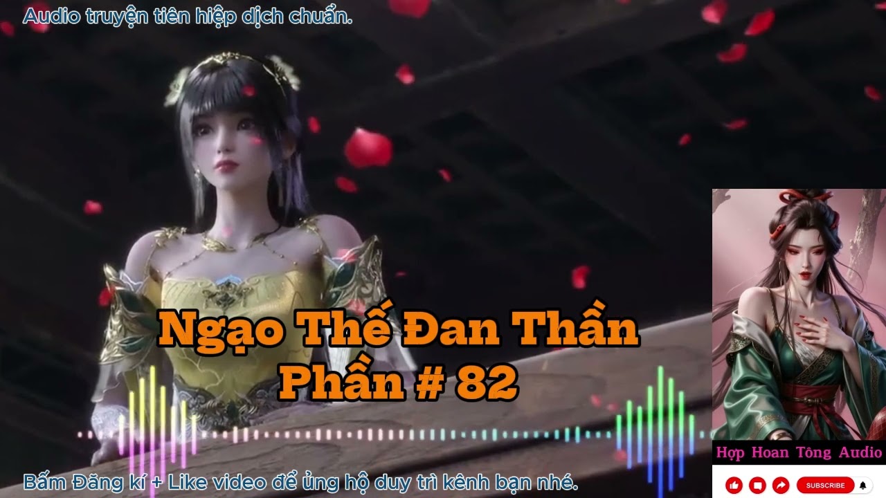 NGẠO THẾ ĐAN THẦN [P 082] | Sảng Văn, Mỹ Nhân Vô Số | Nhất Đan Định Càn Khôn (Audio 2 Giờ mỗi tập)