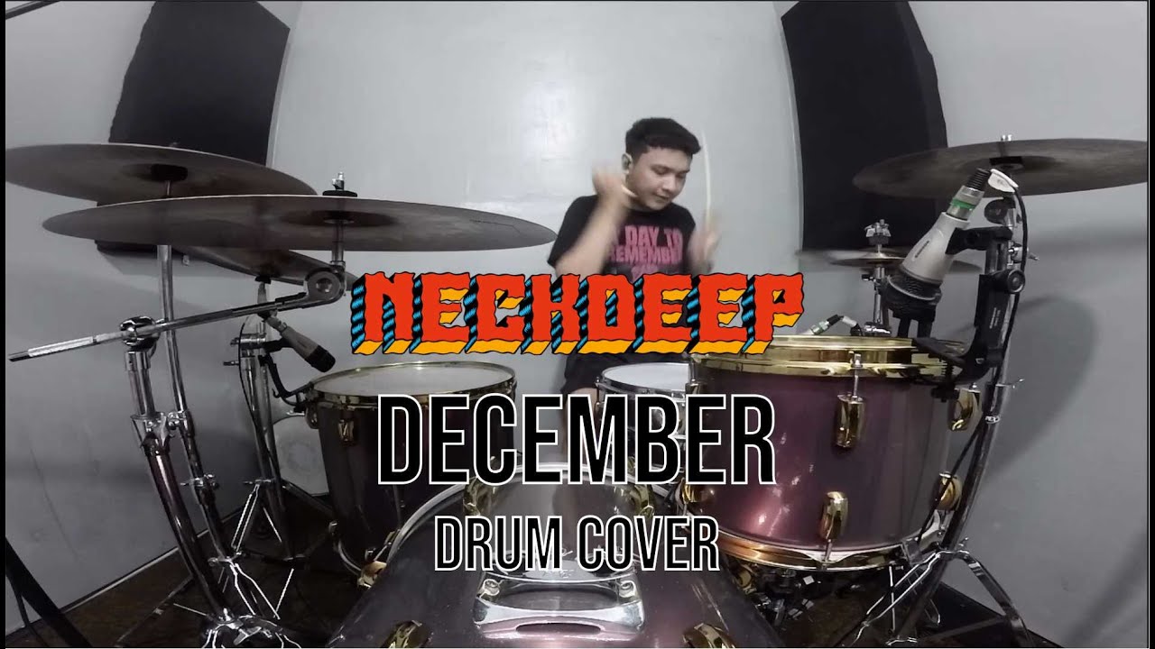 NECK DEEP - DECEMBER ( DRUM COVER )