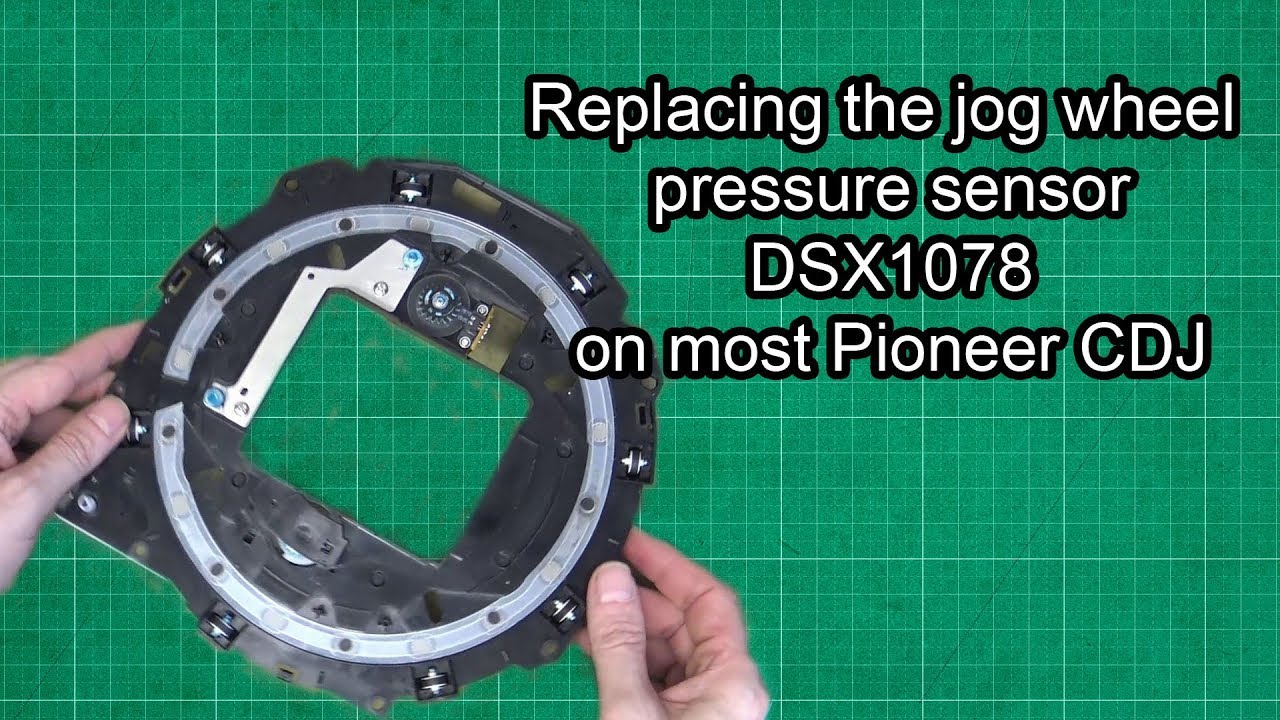 How to replace the Jog Wheel pressure sensor on a Pioneer CDJ