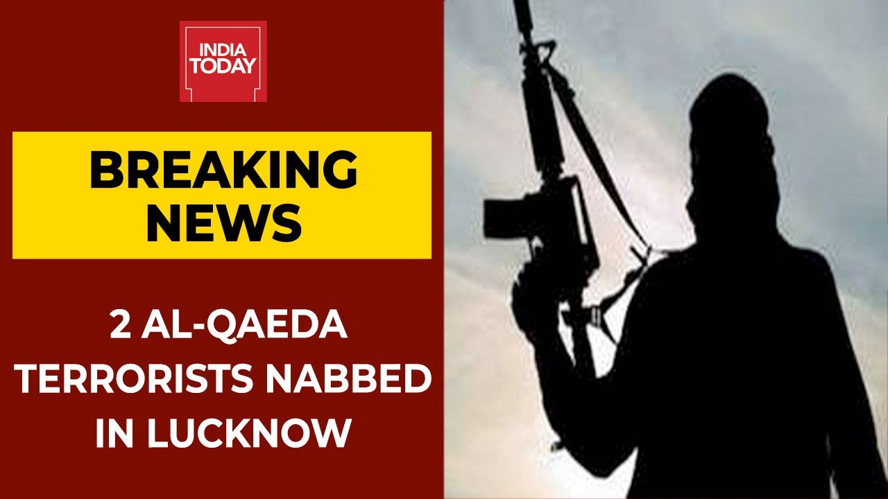 UP ATS Nabs 2 Al-Qaeda Terrorists From Lucknow | Breaking News | India Today