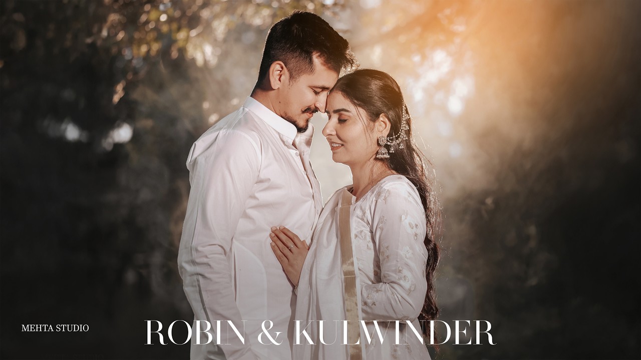ROBIN & KULWINDER Pre Wedding Cinematic A Film By Mehta Studio Sri Ganganagar 4k