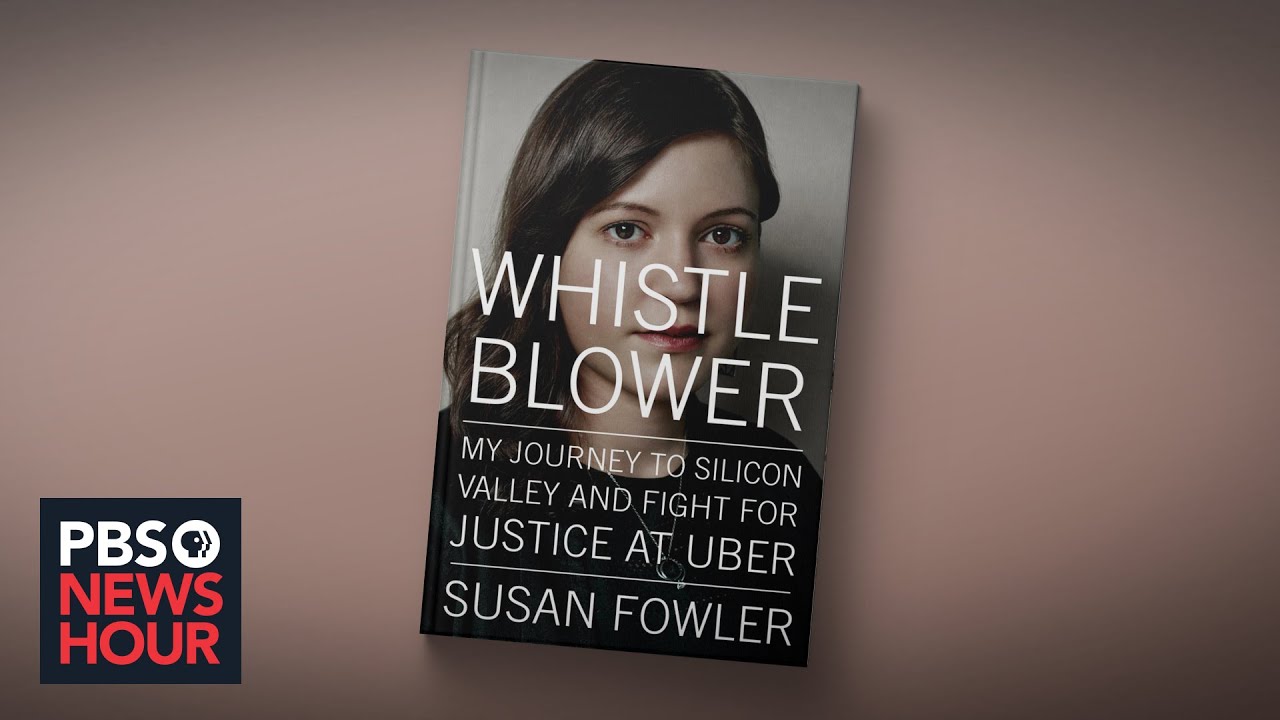 Uber whistleblower Susan Fowler details harassment, retaliation in new book