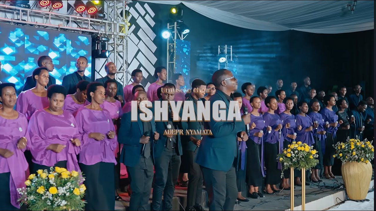 ISHYANGA - UMUSEKE Choir