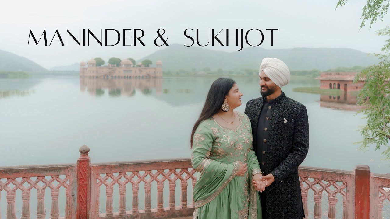Maninder and Sukhjot | Jaipur best Prewedding | 2025
