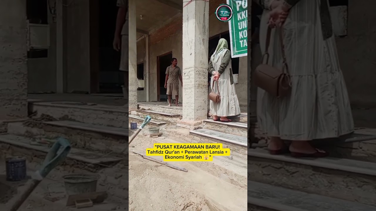 "PUSAT KEAGAMAAN BARU! Tahfidz Qur'an + Perawatan Lansia + Ekonomi Syariah 🕌"