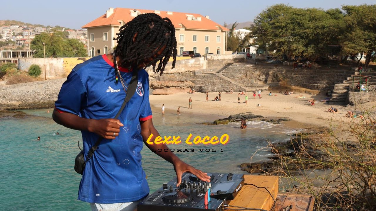 Lexx Locco - Locuras (Vol 1) Live Set (Tarrafal Cabo Verde)