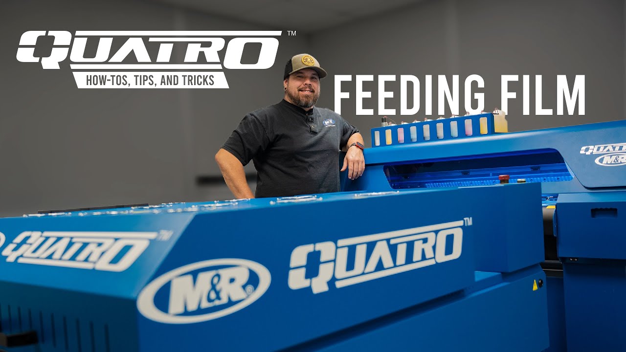 How to feed film: QUATRO™ DTF How-Tos, Tips, and Tricks!