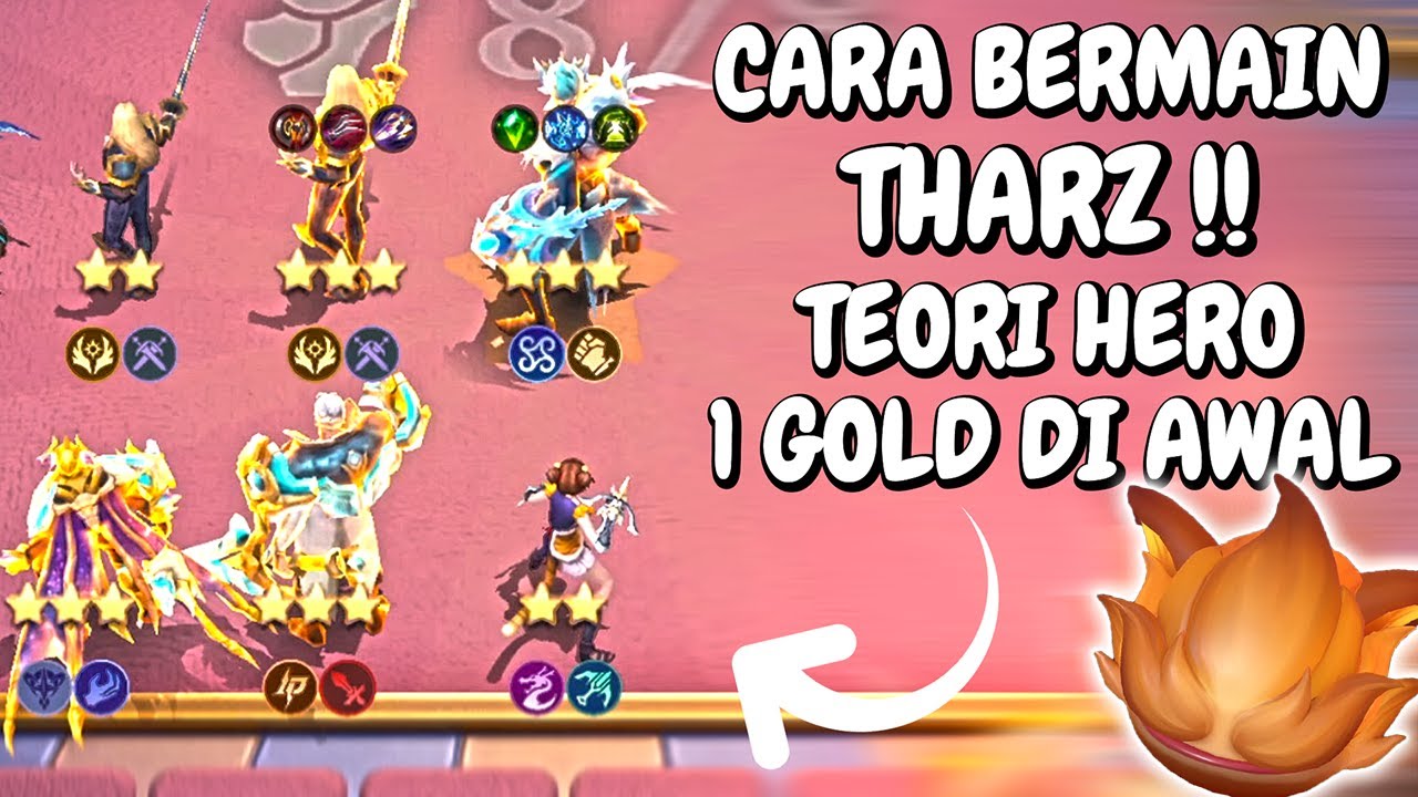CARA BERMAIN THARZ TEORI HERO HARGA 1 !! COMBO TERKUAT MCGG !! MAGIC CHESS GOGO