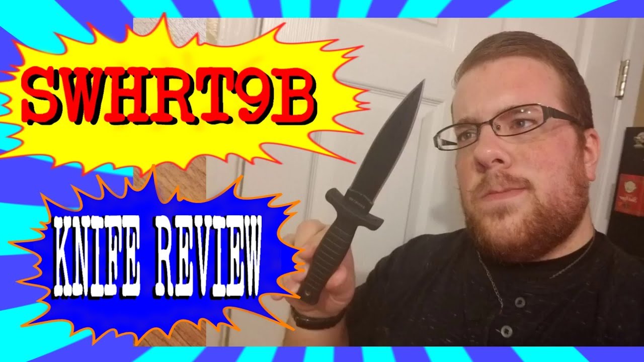Knife Review: SWHRT9B Knife Review and SWHRT9B Thoughts