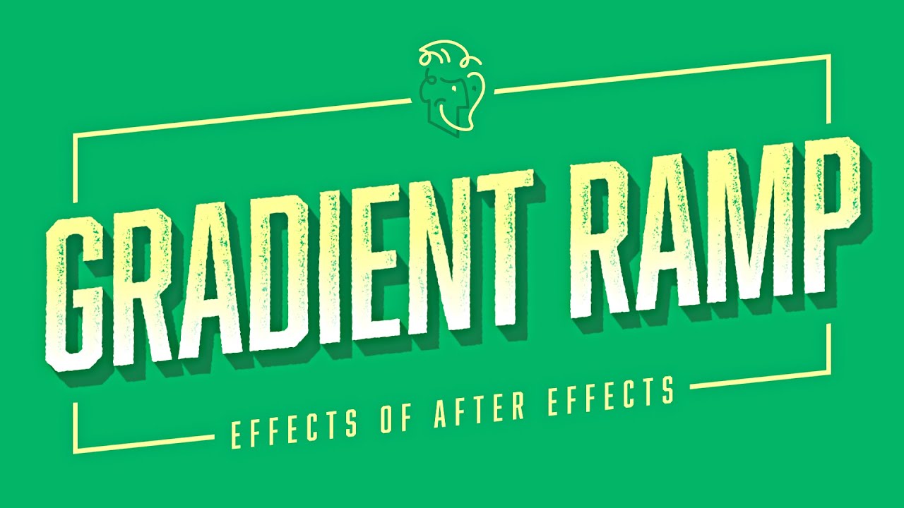 Gradient Ramp | Effects of After Effects