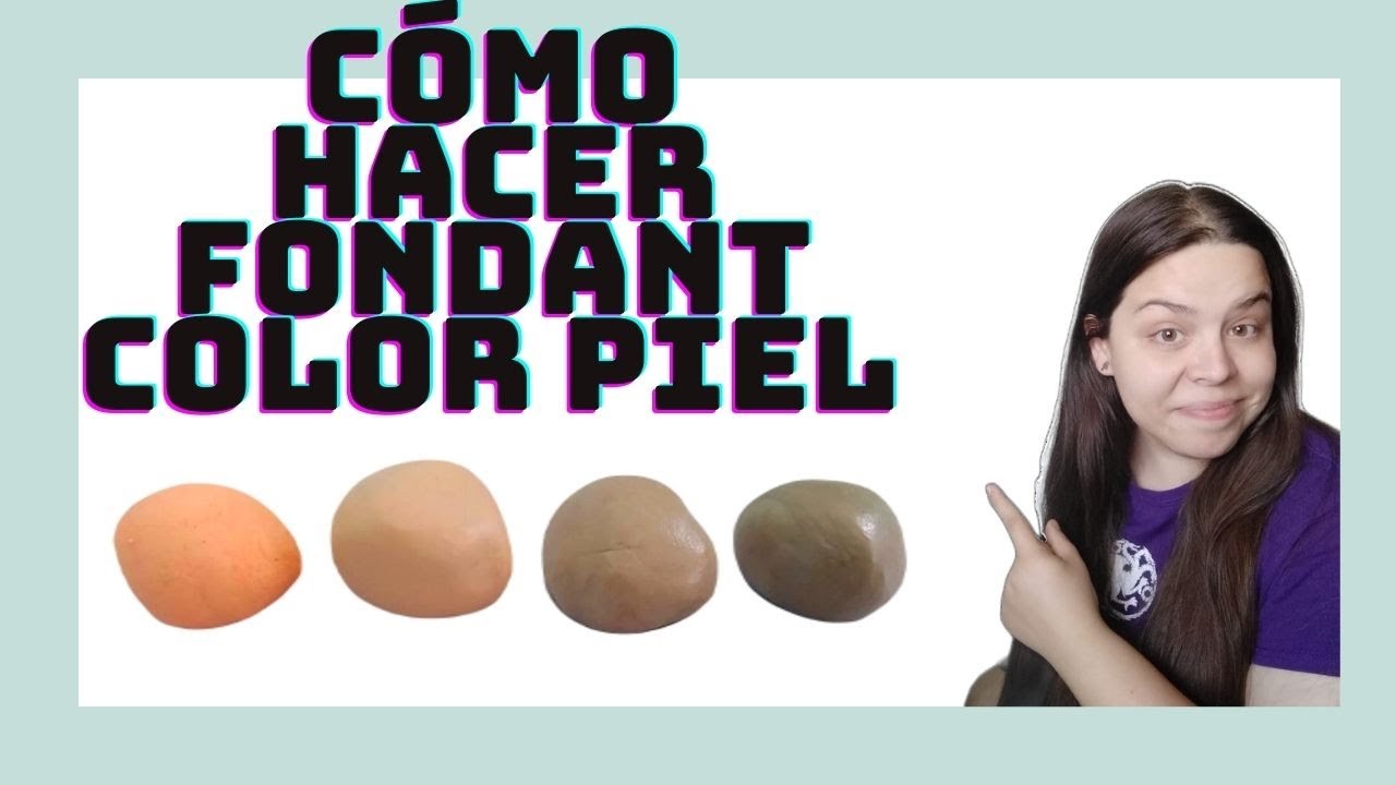 COMO hacer COLOR CARNE con fondant - CON y SIN colorantes - Tutorial Fondant COLOR PIEL