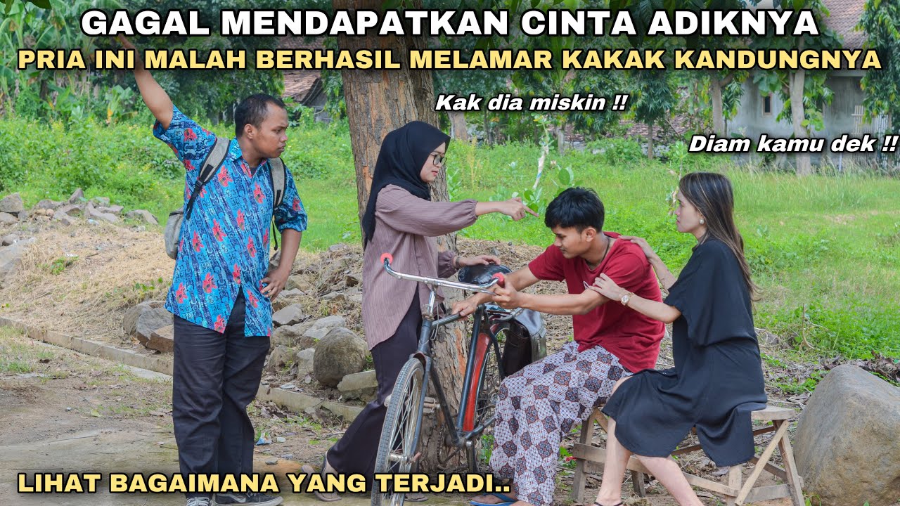 GAGAL MENDAPATKAN CINTA ADIKNYA, PRIA INI MALAH BERHASIL MELAMAR KAKAK KANDUNGNYA!! lihat kisahnya..