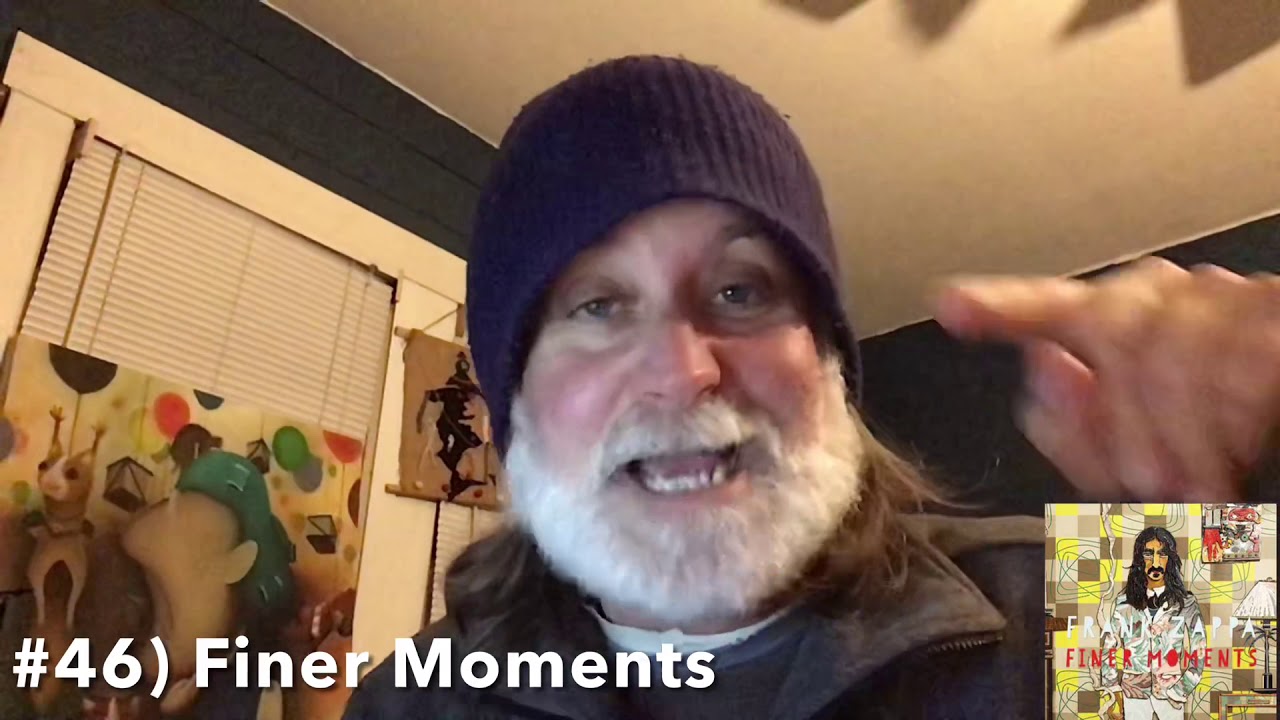 Zappa Finer Moments, #46 favorite post FZ release
