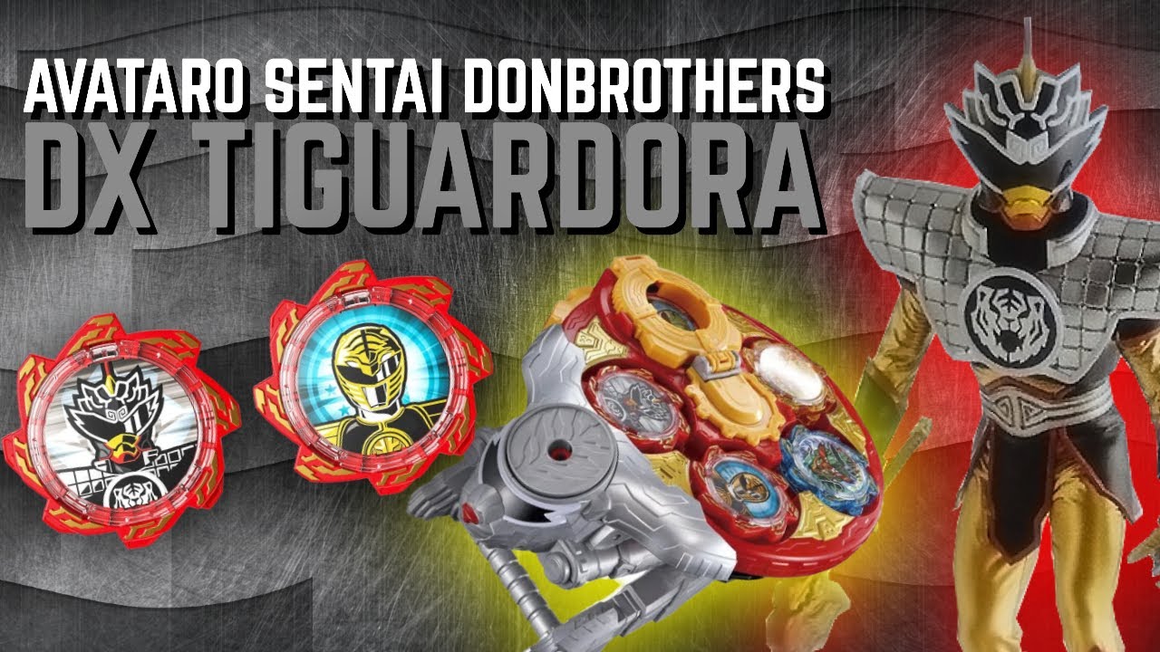 REVIEW! Avataro Sentai Donbrothers DX Tiguardora! (虎的盾鑼タイガードラ )