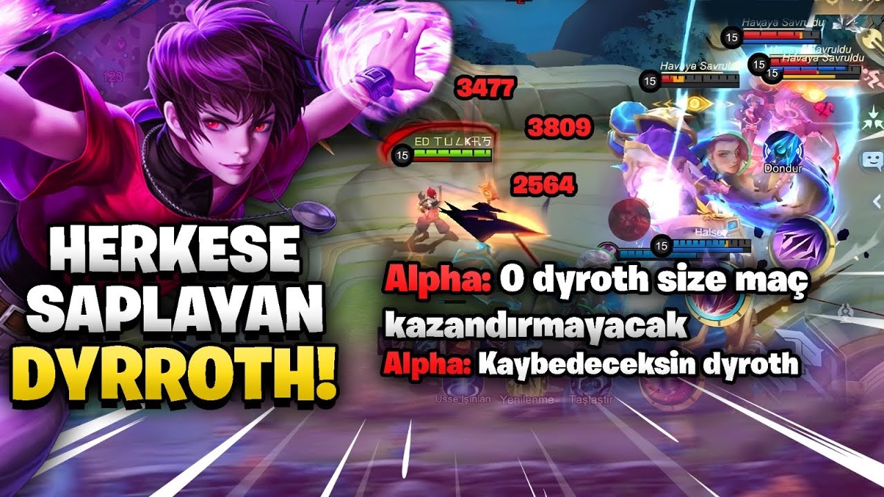 KAYBEDECEKSİN DYRROTH DEDİ, SIRAYA DİZİP HEPSİNE SAPLADIM!(ULTİ) |  Mobile Legends