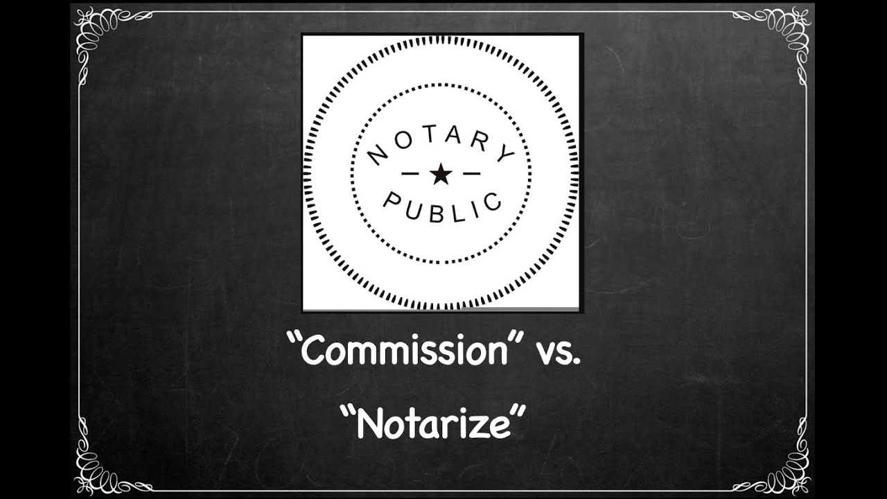 Commission vs. Notarize: What's the difference? Legalese Translator Ep. 8