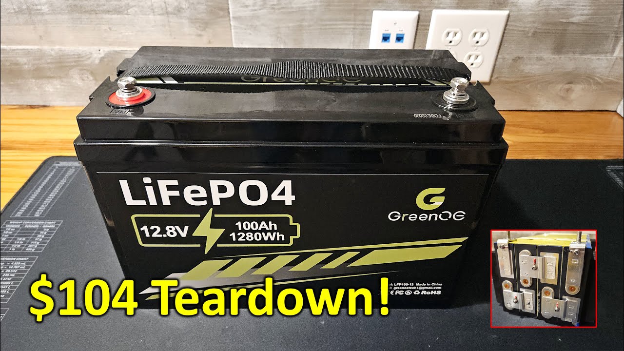 The GreenOE LiFePO4 Battery Teardown, $104 of Loose Nuts