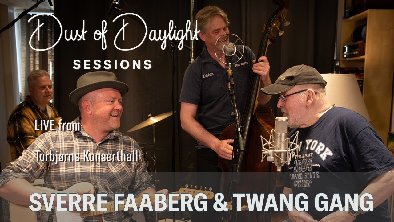 Sverre Faaberg & Twang Gang  (Dust of Daylight Sessions)