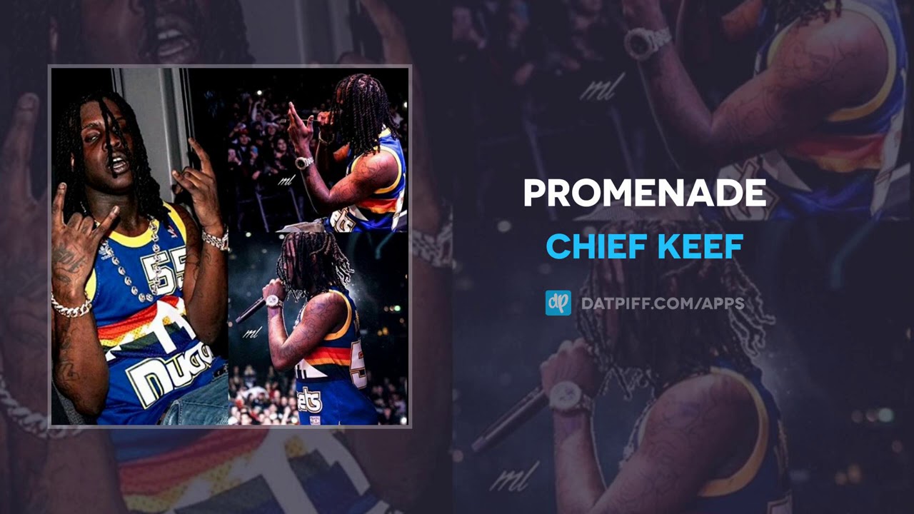 Chief Keef - Promenade (AUDIO)